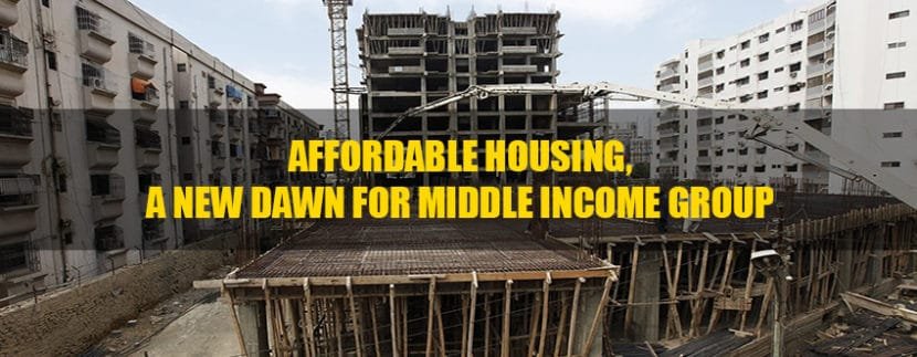 Affordable Housing, a New Dawn for Middle Income Group