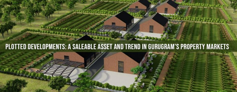 Plotted Developments A saleable asset and trend in Gurugram’s property markets