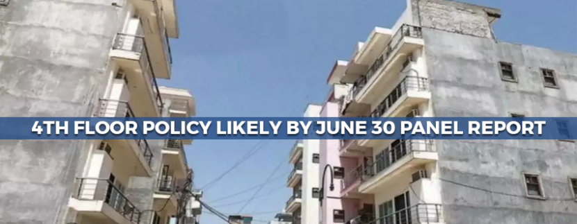 4th Floor Policy Likely By June 30 Panel Report